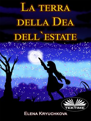 cover image of La Terra Della Dea Dell'Estate
